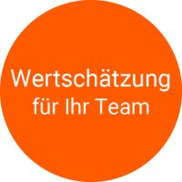 Oranger Kreis mit dem Text "Wertschätzung für Ihr Team"